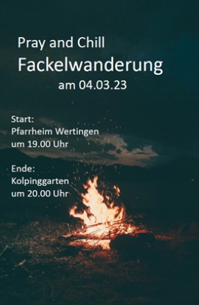 Pray and Chill Plakat Fackelwanderung jpg 285